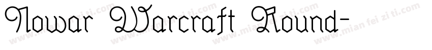 Nowar Warcraft Round字体转换